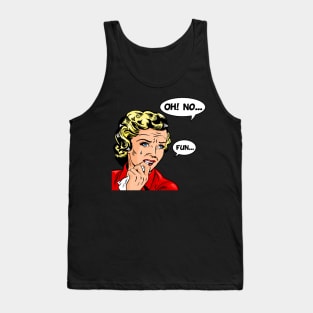 OhNoFun Tank Top